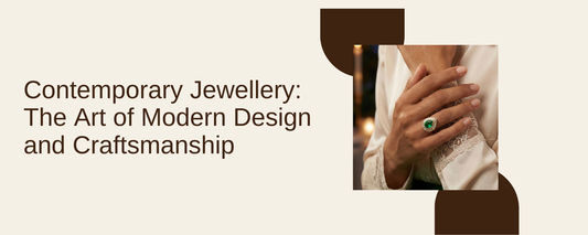Contemporary Jewellery: The Art of Modern Design and Craftsmanship